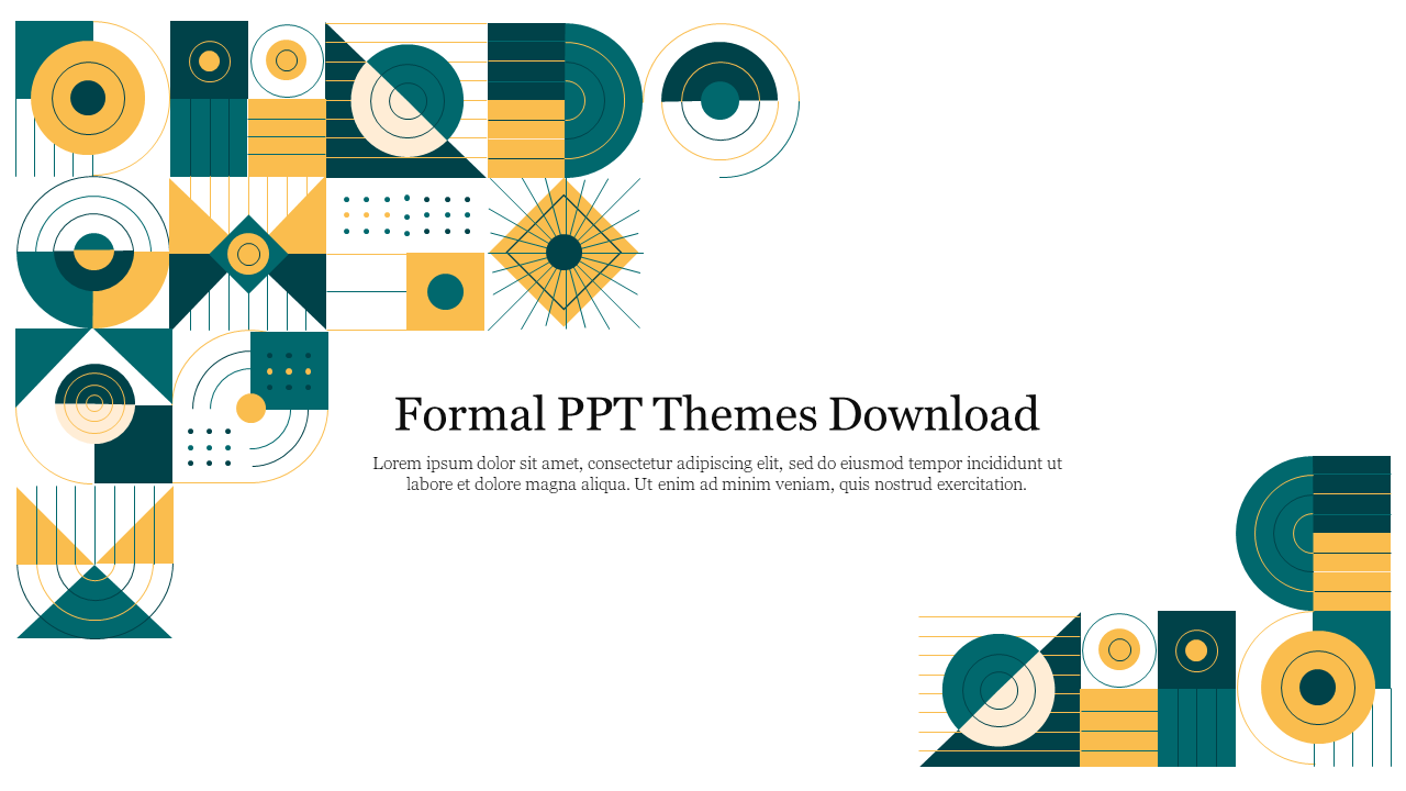 Free - Get fabulous Formal PPT Themes Download Slide presentation